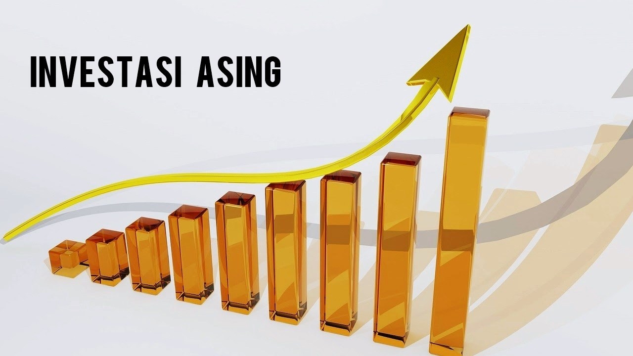 Investasi Asing, Penjajahan atau Menguntungkan? 